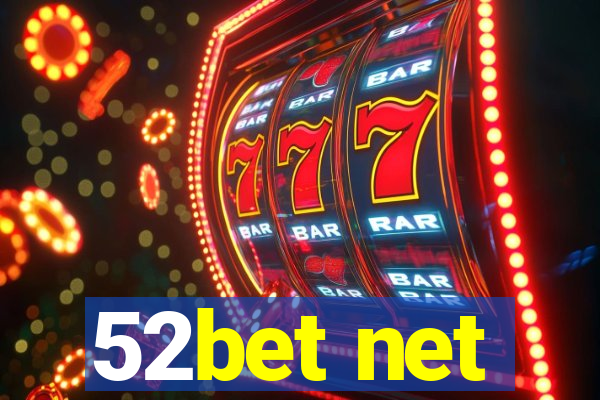 52bet net