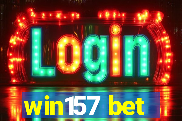 win157 bet