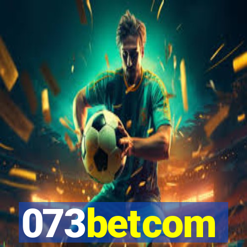 073betcom