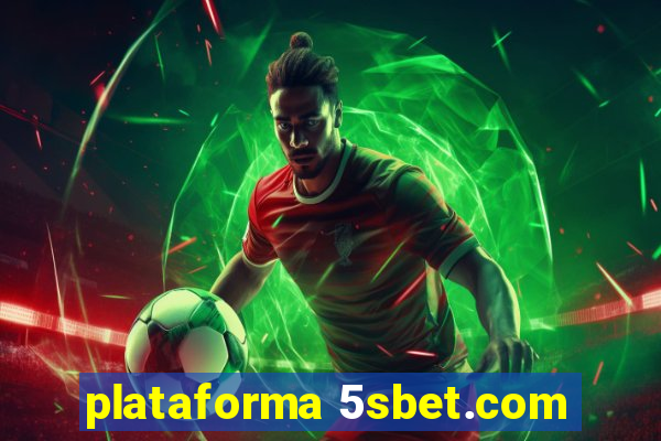 plataforma 5sbet.com