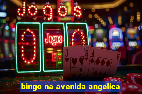 bingo na avenida angelica