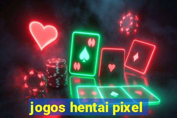 jogos hentai pixel