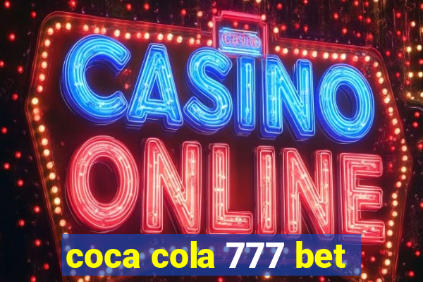 coca cola 777 bet