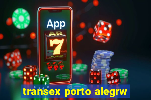 transex porto alegrw