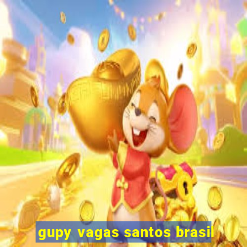 gupy vagas santos brasil