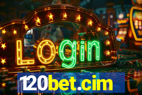 120bet.cim