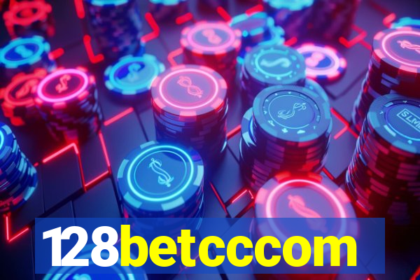 128betcccom