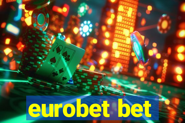 eurobet bet