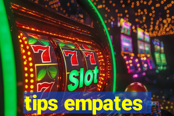 tips empates