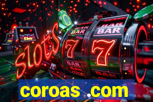 coroas .com