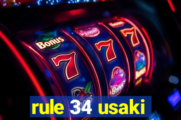 rule 34 usaki