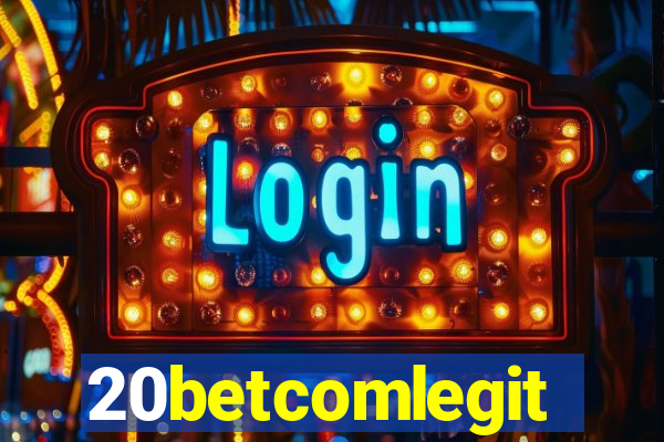 20betcomlegit