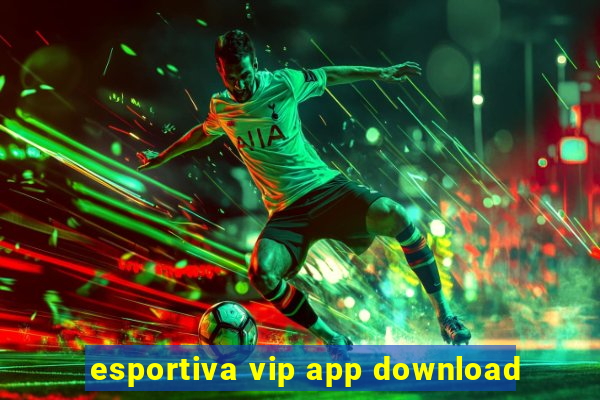 esportiva vip app download