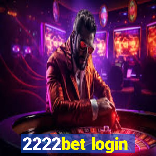 2222bet login