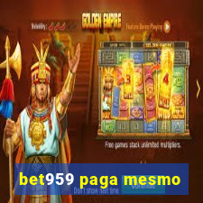 bet959 paga mesmo