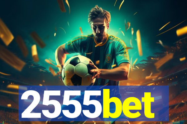 2555bet