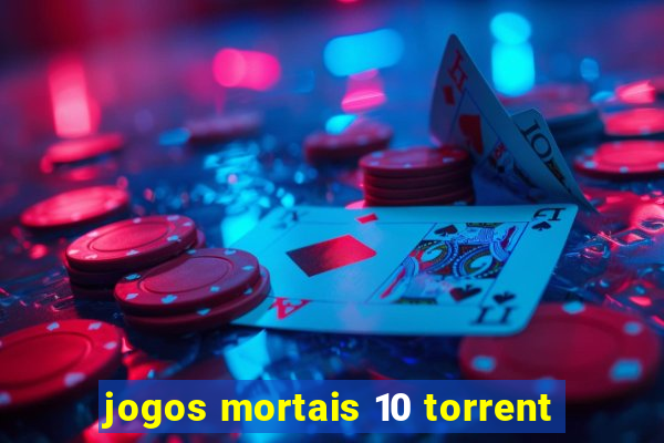 jogos mortais 10 torrent