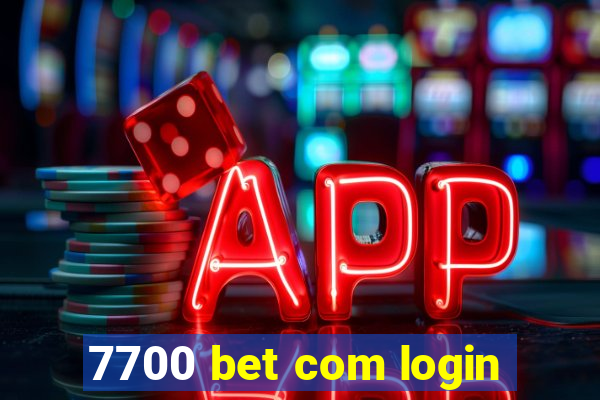 7700 bet com login