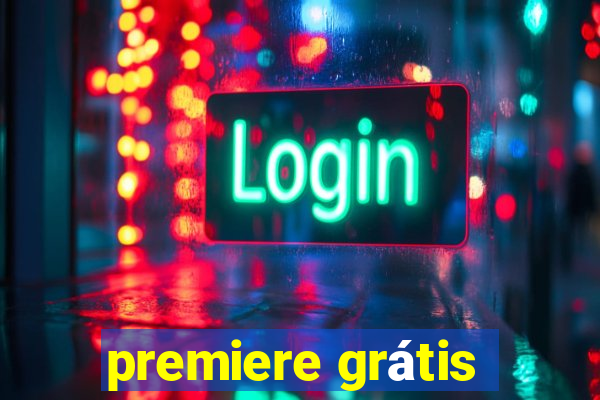 premiere grátis