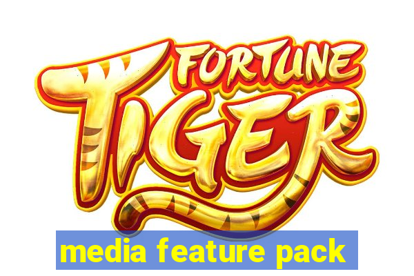 media feature pack