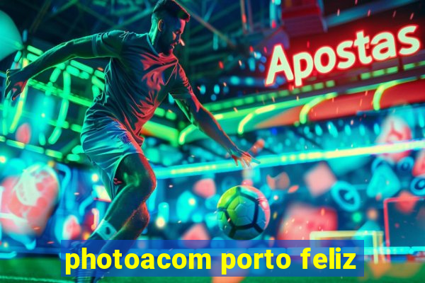 photoacom porto feliz