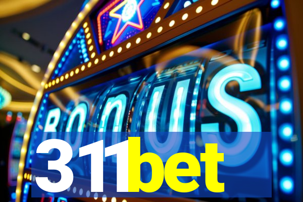 311bet