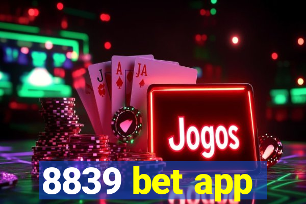 8839 bet app