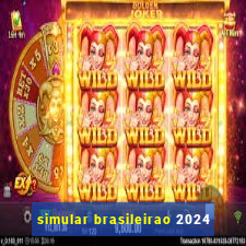 simular brasileirao 2024