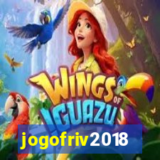 jogofriv2018