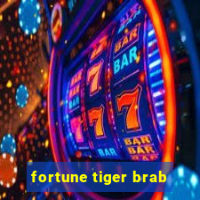 fortune tiger brab