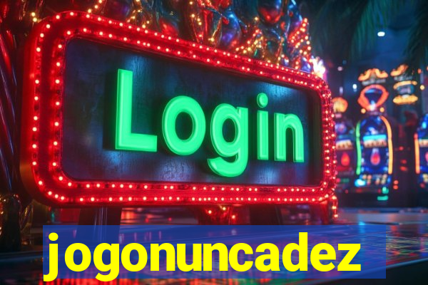 jogonuncadez