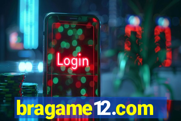 bragame12.com