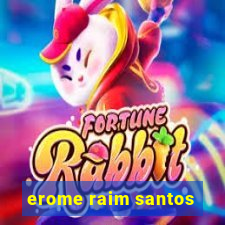 erome raim santos