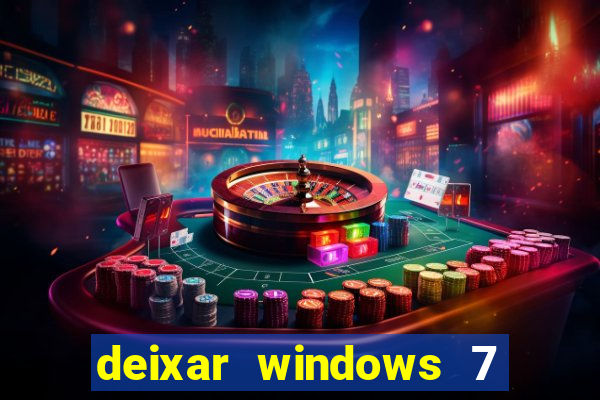 deixar windows 7 mais rapido