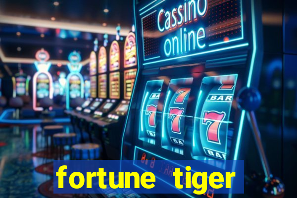 fortune tiger gratis teste