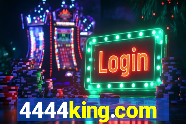 4444king.com