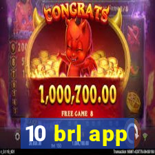 10 brl app