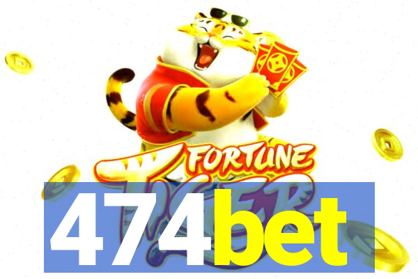 474bet