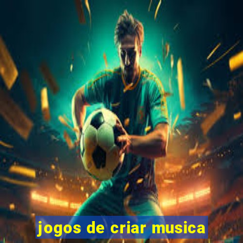 jogos de criar musica