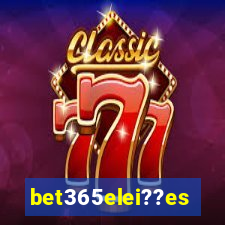 bet365elei??es