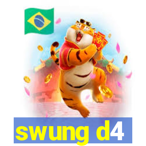 swung d4