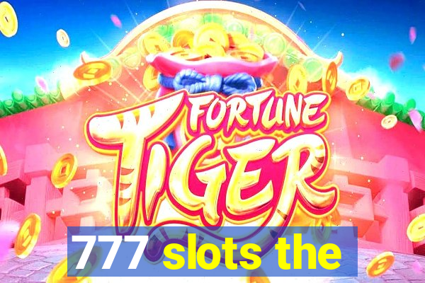 777 slots the