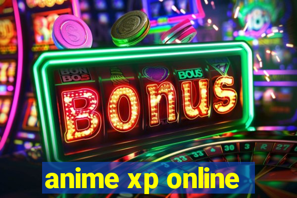 anime xp online