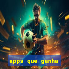 apps que ganha dinheiro jogando