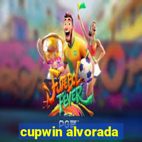 cupwin alvorada