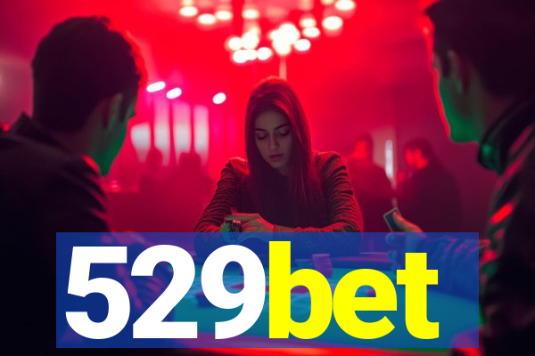 529bet