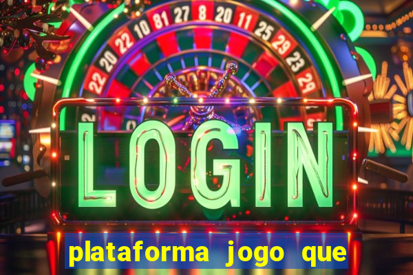 plataforma jogo que paga no cadastro