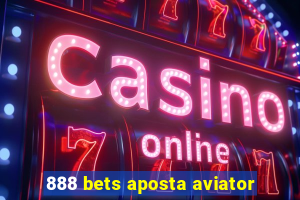 888 bets aposta aviator