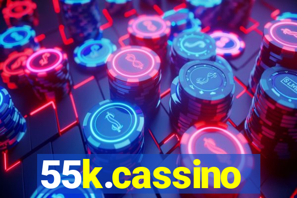 55k.cassino