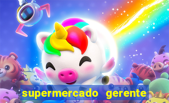 supermercado gerente simulator dinheiro infinito 1.0 23